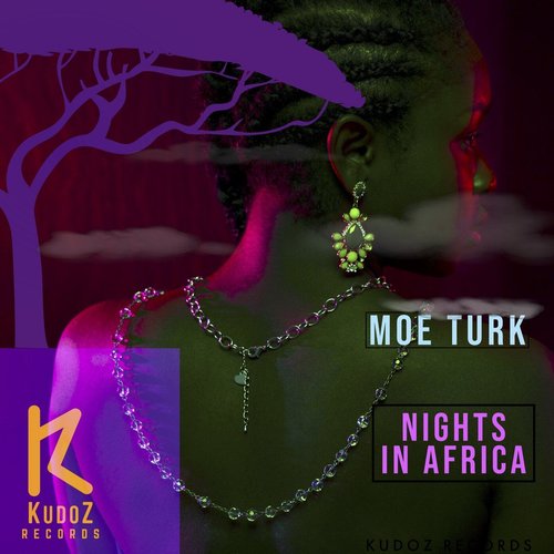 Moe Turk - Nights In Africa [KZ422]